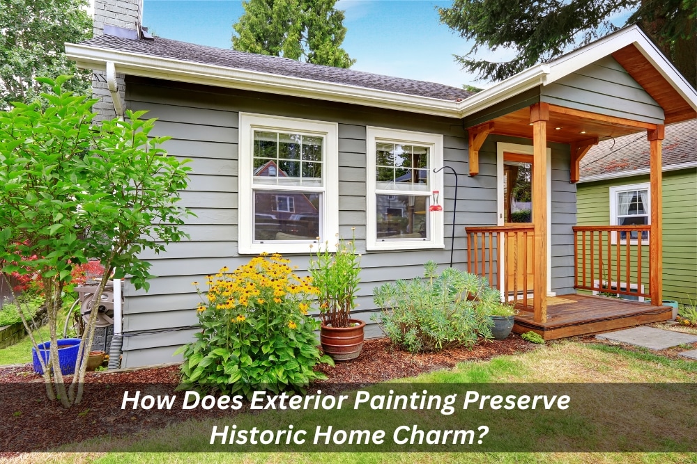 Image presents How Does Exterior Painting Preserve Historic Home Charm