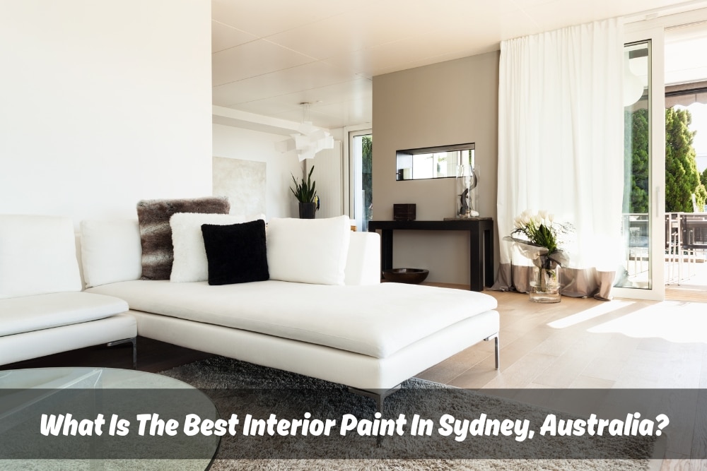 Image presents What Is The Best Interior Paint In Sydney, Australia