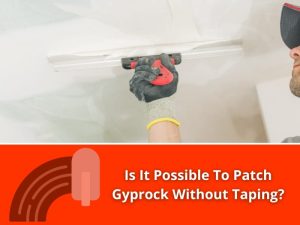 Worker applying plaster on gyprock - is it possible to patch gyprock without taping?